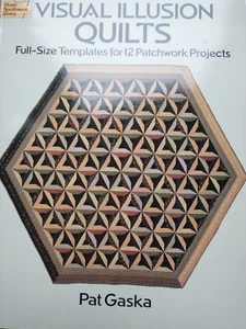 Visual Illusion Quilts: Full-Size Templates for 12 Patchwork Projects by Gaska - Picture 1 of 3