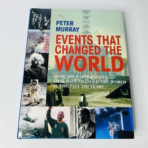 Events That Changed the World by Peter Murray Hardcover 2004 History People - Picture 1 of 13