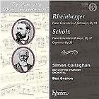 Simon Callaghan; Ben Gernon: Bbc Scottis : Rheinberger & Scholz: Piano