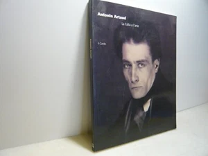 ANTONIN ARTAUD: LA FOLLIA E L’ARTE, Il Cardo 1996 - Foto 1 di 6