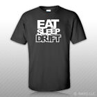 Eat Sleep Drift T-Shirt Tee Shirt S M L XL 2XL 3XL coton #1 jdm dérive