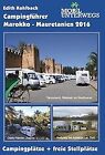 Campingführer  Marokko - Mauretanien 2016: Offizielle Ca... | Buch | Zustand gut