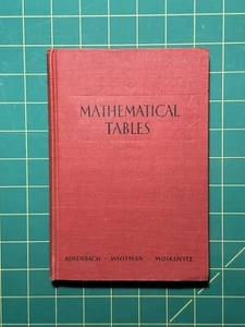 MATHEMATICAL TABLES, Rosenbach, Whitman, Moskovitz 1943 Hardcover - Bild 1 von 5