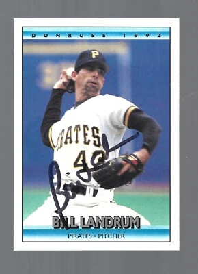 Bill Landrum AUTOGRAPH Pittsburgh Pirates 1992 Donruss #221 AUTO Baseball Signed - Image 1 of 2