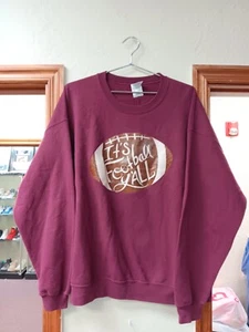 Preowned Its Football Yall Custom Gildan Womens Sweatshirt Size Xl Burgundy 72 - Picture 1 of 5