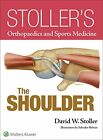 Stoller's Orthopaedics And Sports Medicine: The, Stoller+-
