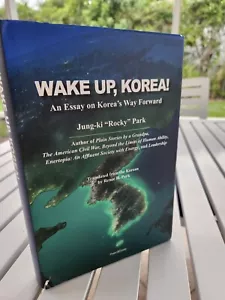 WAKE UP KOREA! BY JUNG-KI "ROCKY" PARK 2022 SIGNED - Picture 1 of 2