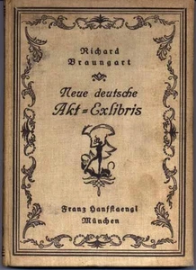 Richard BRAUNGART / Neue Deutsche Akt-Exlibris 1st Edition 1924 - Imagen 1 de 1