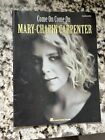 Piano-Vocal-Guitar Ser.: Mary-Chapin Carpenter : Come On Come On By Mary Chapin