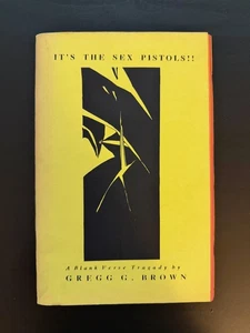 It's THE SEX PISTOLS!! A Blank Verse Targedy by Gregg G. Brown Fanzine - Picture 1 of 4