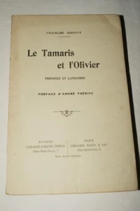 LE TAMARIS ET L'OLIVIER-CHARLES BENOIT PROVENCE LANGUEDOC ANDRE THERIVE - Bild 1 von 2