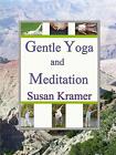 Gentle Yoga and Meditation.New 9781387962297 Fast Free Shipping<|