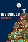 Invisibles by Ed Siegle Paperback Book The Cheap Fast Free Post