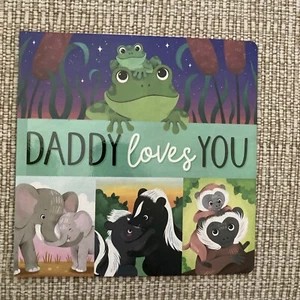 Daddy Loves You Board Book For Kids By The Clever Factory - Picture 1 of 2