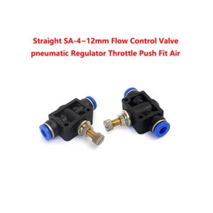 Straight SA-4~12mm Flow Control Valve pneumatic Regulator Throttle Push Fit Air - Picture 1 of 5
