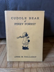 RARE 1930 1st Ed CUDDLE BEAR of Piney Forest by Anne M Halladay Bethany Press - Picture 1 of 8