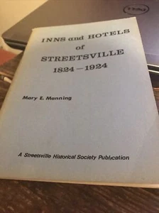 Inns and hotels of Streetsville, Canada 1824-1924  pbk Mary E Manning - Picture 1 of 1