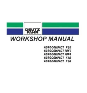 Deutz Service Repair Manual for Deutz Fahr Agrocompact F60, 70F3, 70F4, F80, F90 - Picture 1 of 1