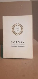 Solvay - l'invention l'homme l'entreprise industrielle 1863-1963 | Bon état - Photo 1/1