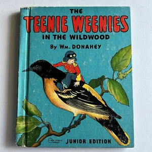 The Teenie Weenies In The Wildwood 1940 by Wm Donahey, Junior Edition - Picture 1 of 9