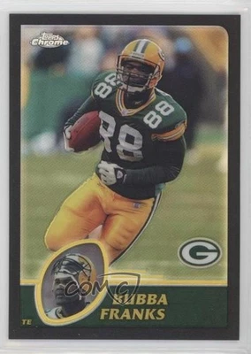 2003 Topps Chrome Black Refractor /599 Bubba Franks #15 - Image 1 of 2
