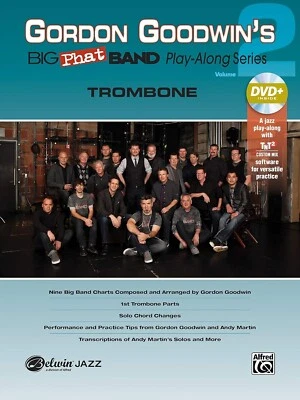 GORDON GOODWIN'S BIG PHAT BAND PLAY-ALONG SERIES FOR TROMBONE VOLUME 2 BOOK/DVD - Image 1 of 4