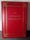 My Catholic Devotions Catholic Prayer Book Vintage 1955
