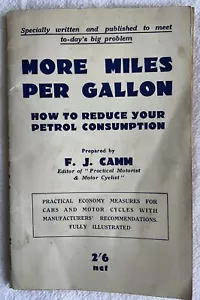 Vintage “More Miles Per Gallon” Reduce Petrol Consumption F.J. Camm, Newnes 1957 - Foto 1 di 24