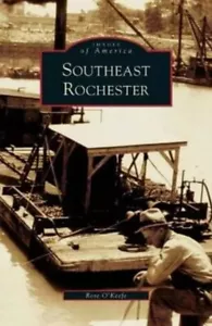 Southeast Rochester by Rose O'Keefe PB New - Picture 1 of 1
