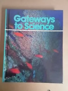 Gateways to Science: Level 6 Hardcover – Import, January 1, 1984 by Neal J. Holm - Picture 1 of 4