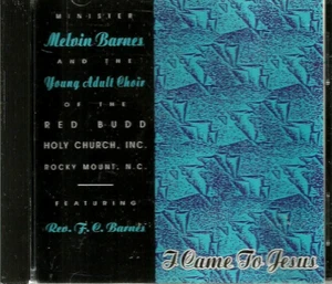 CD ~"I Came to Jesus" Melvin Barnes & The Young Adult Choir (1993) - Imagen 1 de 2