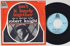 Robert KNIGHT * SOUTHERN SOUL R&B * 1968 French 45 * Listen To It!
