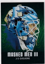 10/11 ITG BETWEEN THE PIPES JEAN-SEBASTIEN GIGUERE MASKED MEN III INSERT #23