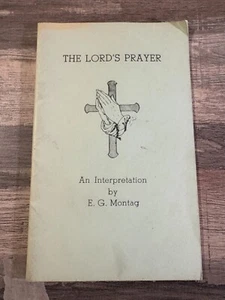 G- Vintage Christian Classic THE LORD'S PRAYER by E.G. MONTAG Presbyterian WWII - Picture 1 of 5