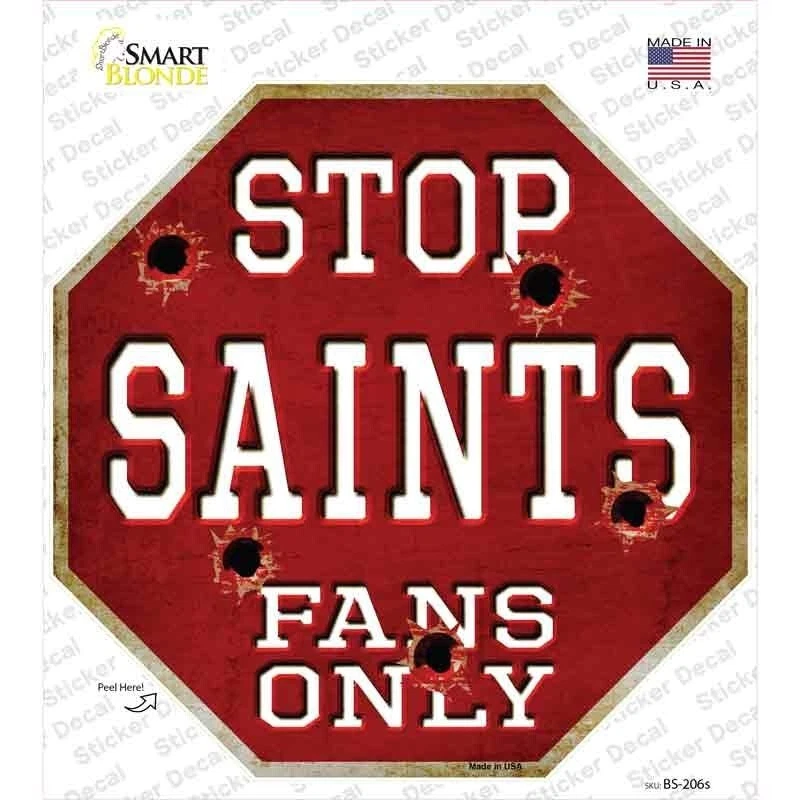 Saints Fans Only Octagon Sticker 3X3 Inches - Image 1 of 1