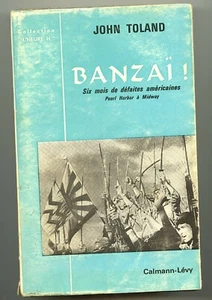 Banzai six mois de défaites américaines pearl harbor a midway - Imagen 1 de 1