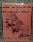 MARK TWAIN'S MARGINS ON THACKERAY'S "SWIFT" GOTHAM HOUSE NY 1935 1ST LTD ED #950