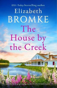 Elizabeth Bromke The House by the Creek (Paperback) Brambleberry Creek