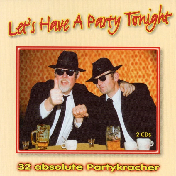 Various - Let's Have A Party Tonight - 32 Absolute Partykracher DCD #G2039041 - Bild 1 von 1