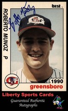 Roberto Munoz 1990 Best Greensboro Hornets authentic autographed card