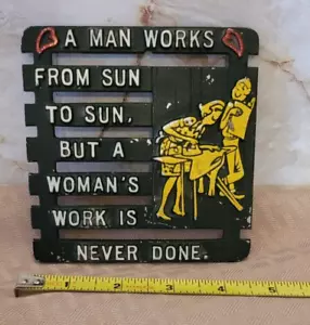 Cast Metal Trivet Wall Hanging Plaque Man Works, Woman's work never done - Picture 1 of 3