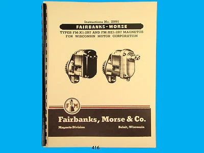 Fairbanks Morse Magneto manual de instruções e peças para FM-X1-2B7 e FM-XE1-2B7 *416 - Imagem 1 de 3
