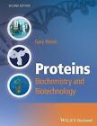 Proteins  Biochemistry and Biotechnology 2e, GG Wa
