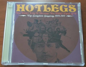 Hotlegs – You Didn't Like It Because.. The Complete Session 1970-71 - 2012 UK CD - Picture 1 of 5