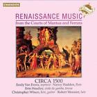 Renaissance Music From The Courts Of Mantua And Ferrara