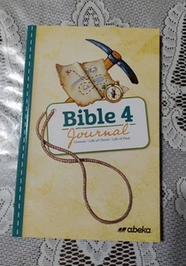 Abeka 4th Grade Bible 4 Journal Genesis Life Of Christ Life Of Paul Homeschool - Picture 1 of 4
