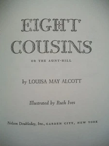 Eight Cousins (Louisa May Alcott, 1958 Hardcover) Illustrated - Bild 1 von 10