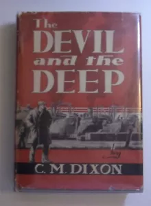 C M Dixon, The Devil and the Deep, first edition in dust jacket - Foto 1 di 1