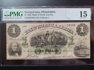 1862 $1 Bank of North America Philadelphia, Pennsylvania Bank Note PMG F15 GRADE - Picture 1 of 6