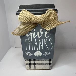 New! "Give Thanks" Latte Coffee Cup Wood Sign Fall Pumpkin Spice Thanksgiving - Picture 1 of 3